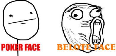 poker-face-belote-face http://www.memebase.eu/wp-content/uploads/2012/02/Poker_Face_in_HD_by_CrusierPL.png