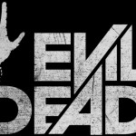 [Cinéma] The Evil Dead is Back !