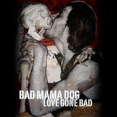 bad mama dog