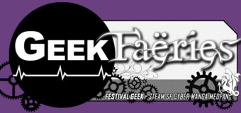 Annulation des Geek Faëries :(((