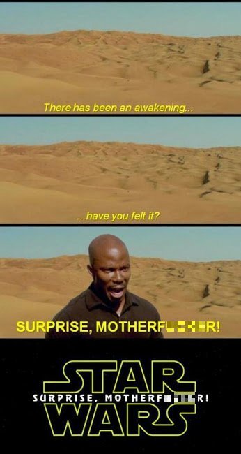 SURPRISEMOTHERFER star wars meme